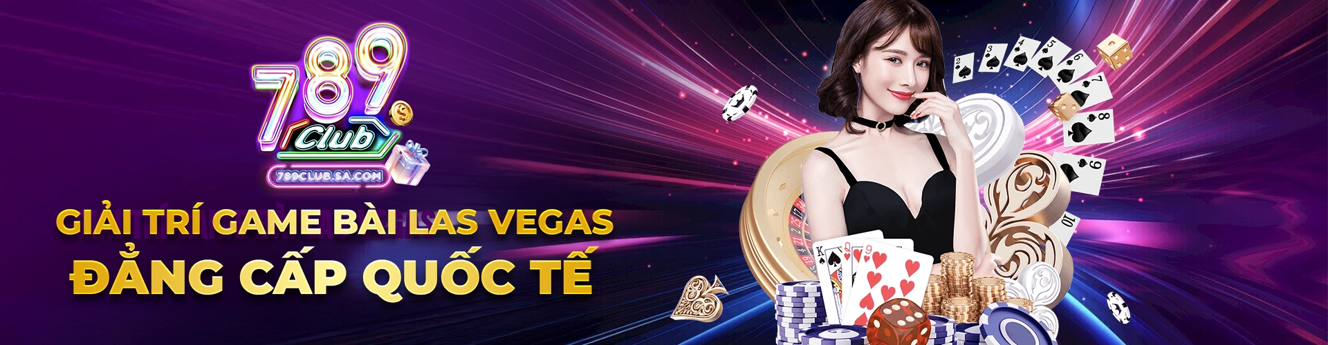 789Club - Giải Trí Game Bài Las Vegas Đẳng Cấp Quốc Tế