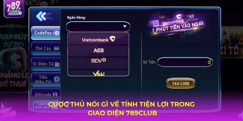 Cược thủ nói gì về tính tiện lợi trong giao diện 789CLUB