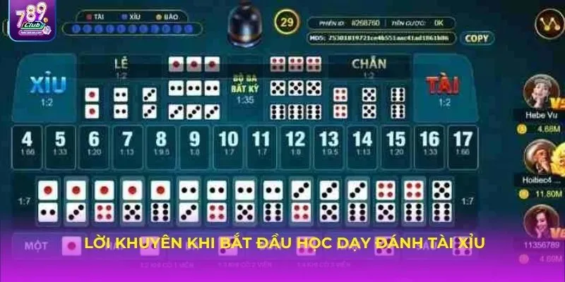 Lời khuyên khi bắt đầu học dạy đánh tài xỉu